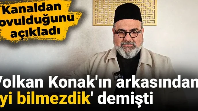 Volkan Konak’ın arkasından ‘İyi bilmezdik’ demişti